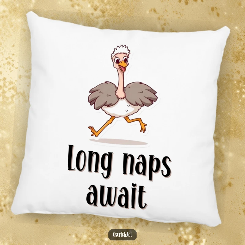 Funny Ostrich Stride Pillow: A happy ostrich character taking a large stride. Soft, comfortable, and full of motivational spirit.