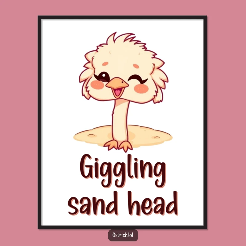 Funny Ostrich Head in Sand Digital Art, Giggling Print, Instant Funny Gift