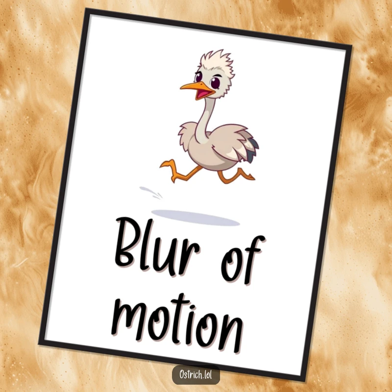 Funny poster art of an ostrich character sprinting with extreme speed, legs blurred, capturing a moment of hilarious, uncontrolled motion.