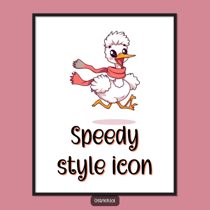 Funny Ostrich Running Scarf Poster: Decorate with Hilarious Dynamic Art