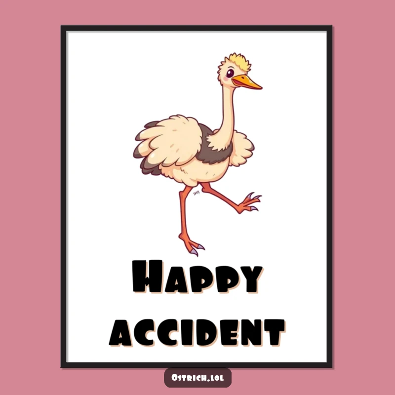 Funny Ostrich Trip Poster: Hilarious Wall Art for Laughs