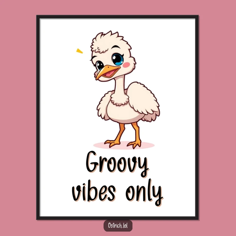 Funny Giggling Ostrich Dance Poster - Hilarious Wall Art for Joyful People