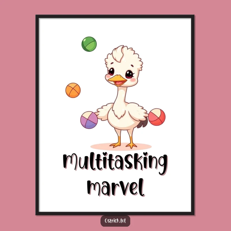 Funny Juggling Ostrich Poster: Decorate with Cheerful Hilarious Art