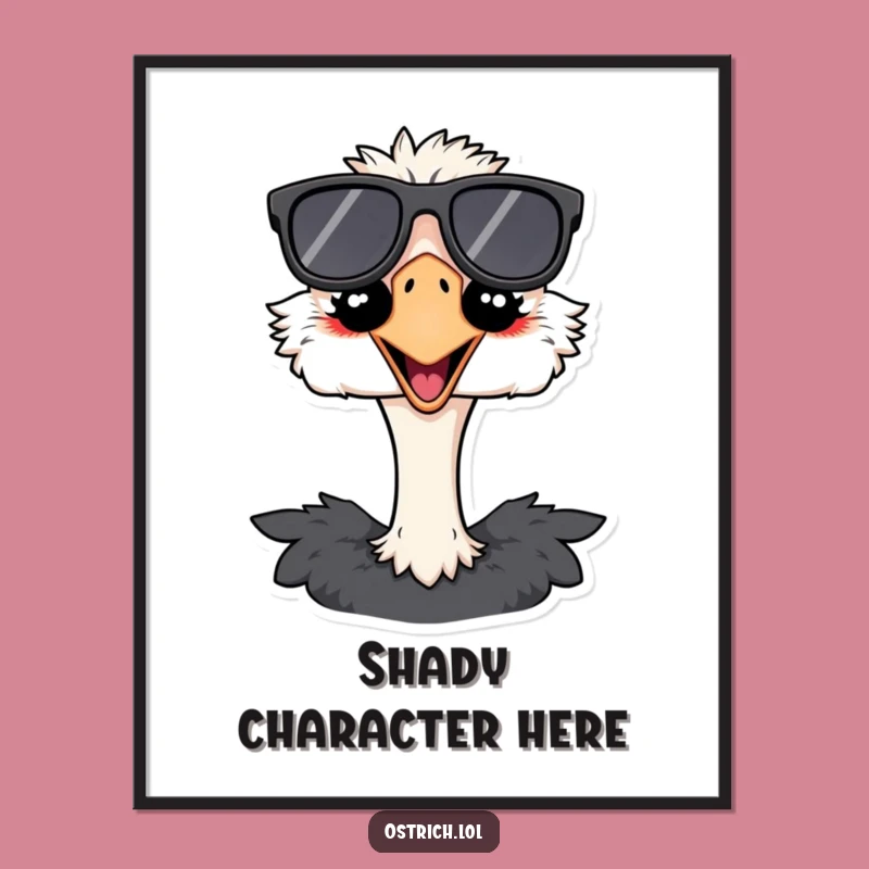 Funny Ostrich Sunglasses Poster: Hilarious Cool Bird Wall Art for Your Space