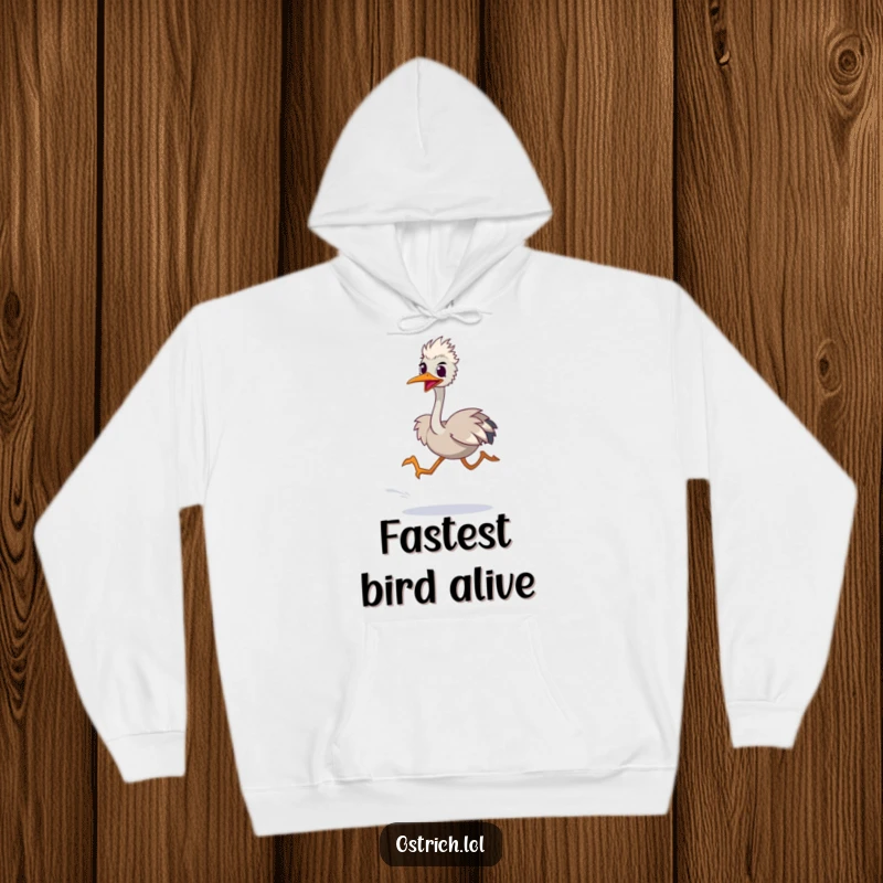 Funny hoodie displaying an ostrich character in a frantic, blurred-leg sprint, symbolizing speed, energy, and a touch of silliness.