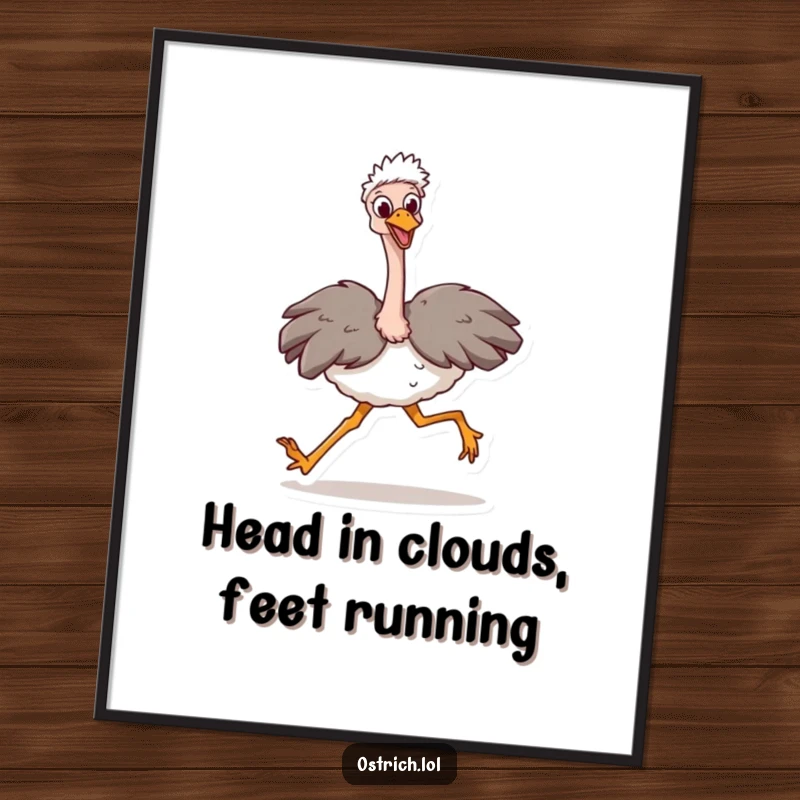 Funny Free Printable Wall Art: A happy ostrich character taking a ridiculously large stride, symbolizing progress.