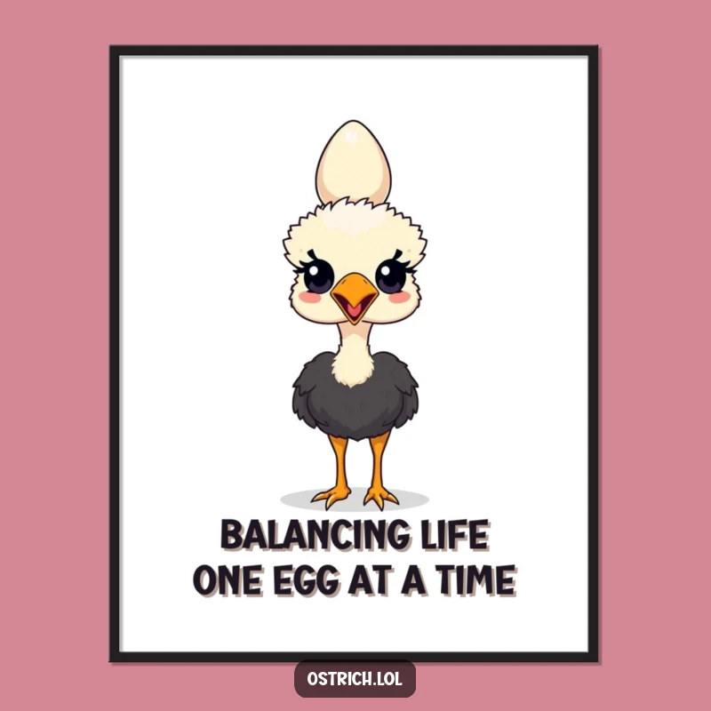 Funny Free Printable Wall Art: Ostrich Balancing Egg, Hilarious Downloadable Home Decor Gift