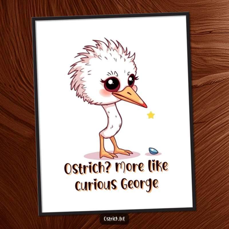 Funny free printable wall art of a curious ostrich character peering intently at a small, shiny object, adding quirky charm.