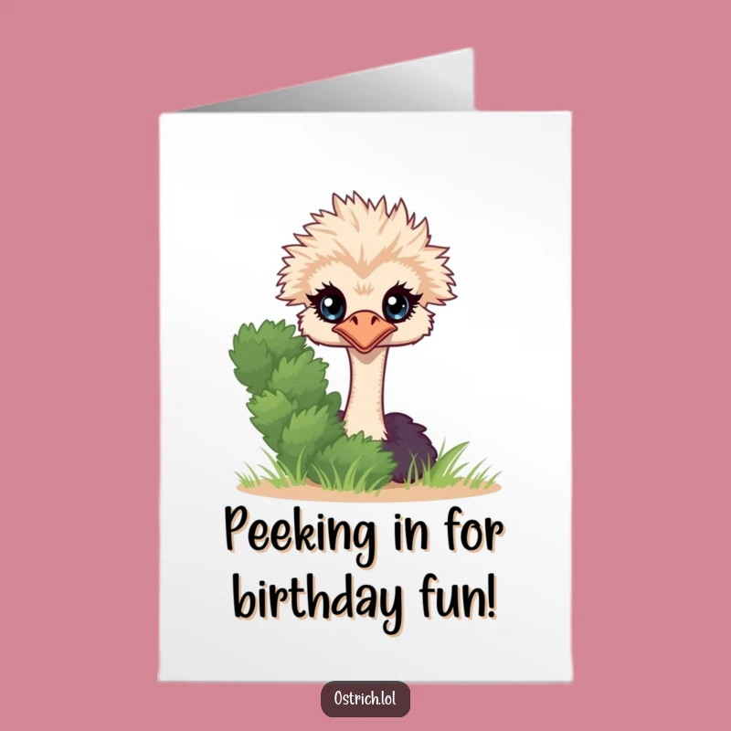 Free Printable Birthday Card: Peek-a-Boo Ostrich - Funny Surprise Downloadable Greeting