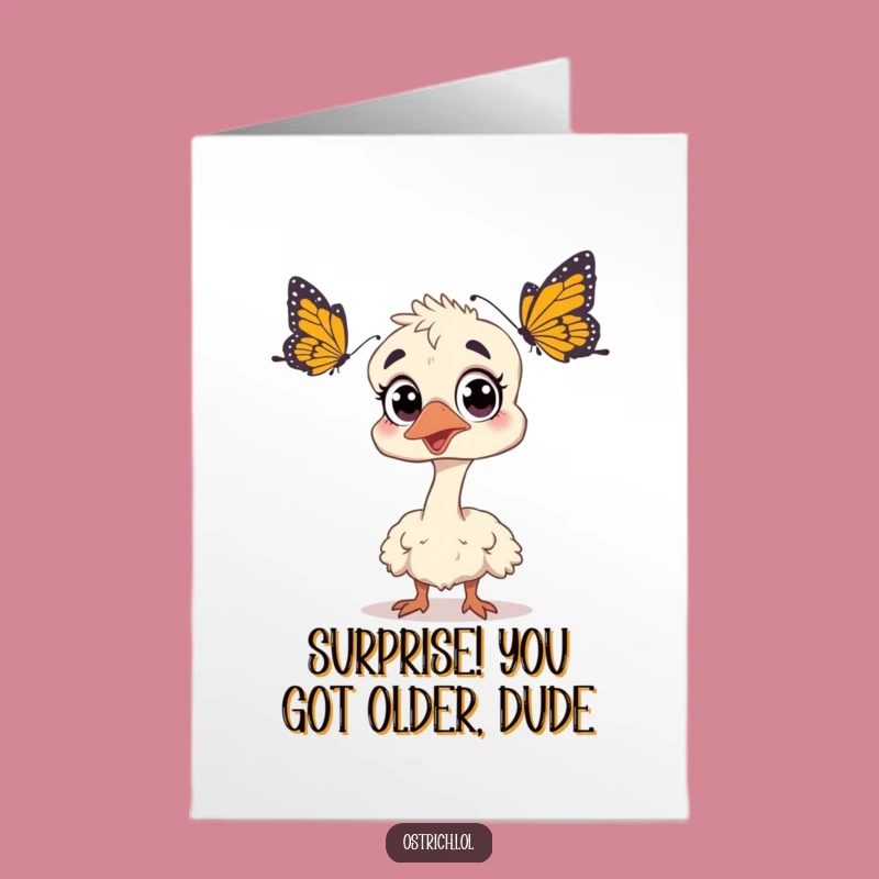 Free Printable Birthday Card: Surprised Ostrich Butterfly Reaction Fun