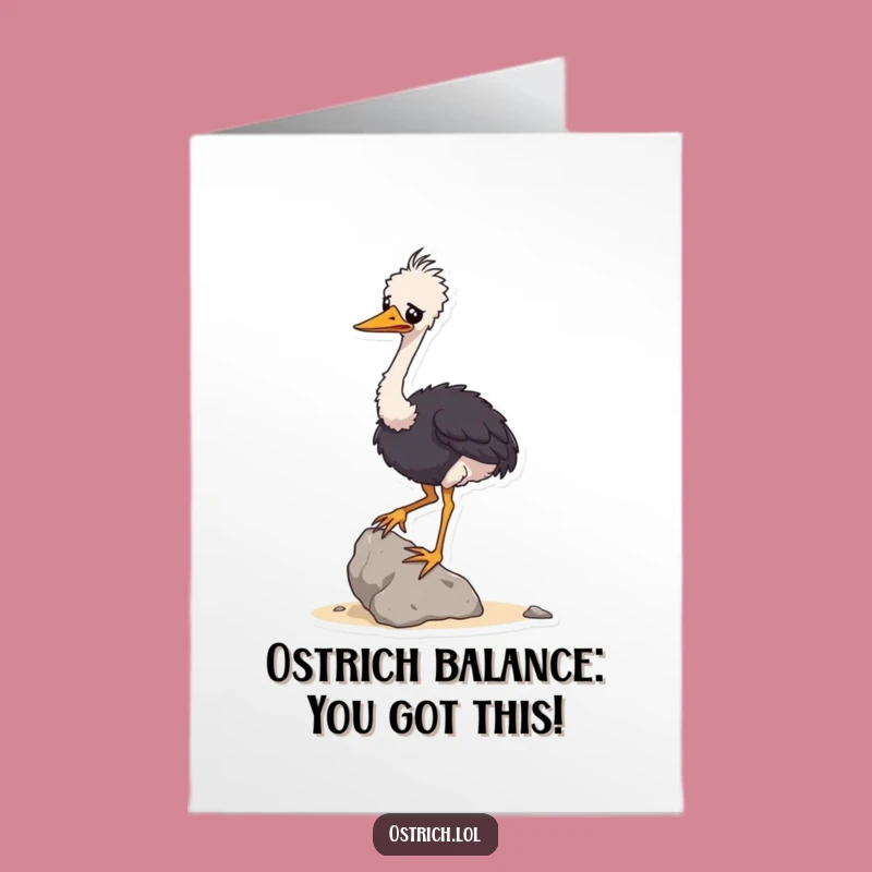 Free Printable Funny Ostrich Birthday Card: Hilarious Wobbly Rock Balance Downloadable Gift