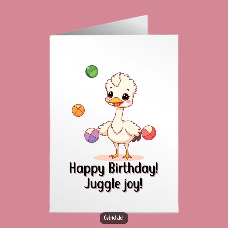 Free Printable Ostrich Birthday Card: Cheerful Juggler Downloadable Fun