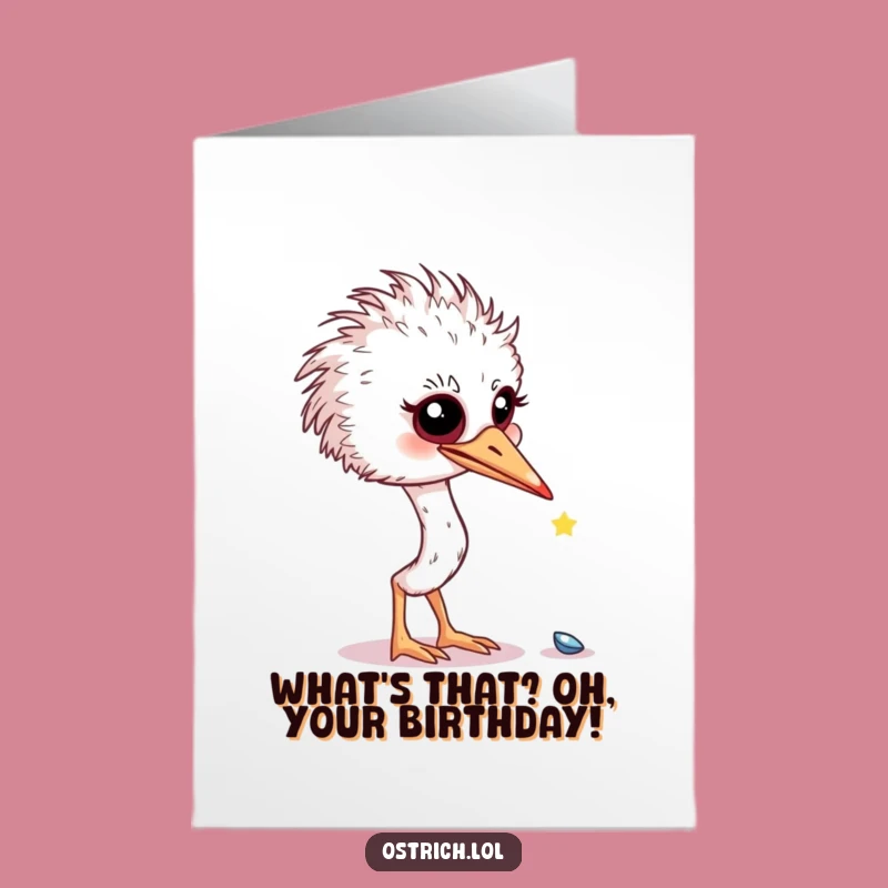 Free Printable Ostrich Birthday Card: Funny Curious Gift Downloadable Greeting