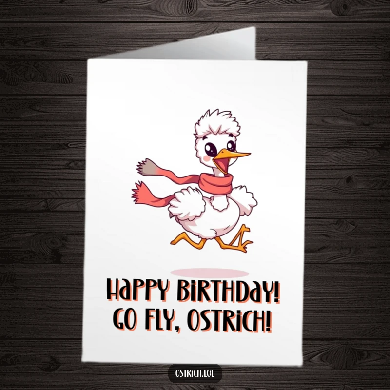 Funny free printable birthday card featuring an ostrich character running with a colorful scarf flowing dynamically in the wind.