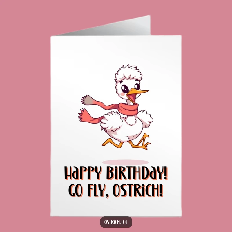 Free Printable Ostrich Birthday Card: Funny Running Surprise Downloadable Gift