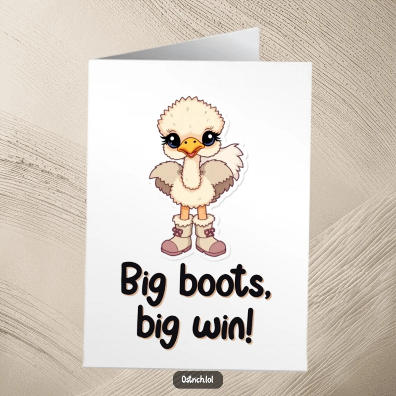 Funny Free Printable Congratulations Card: A baby ostrich wearing giant boots takes a wobbly step, symbolizing new beginnings and a humorous congratulatory message.