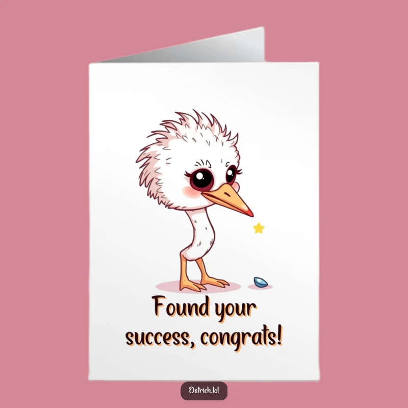 Free Printable Ostrich Card: Funny Curiosity Downloadable for Success