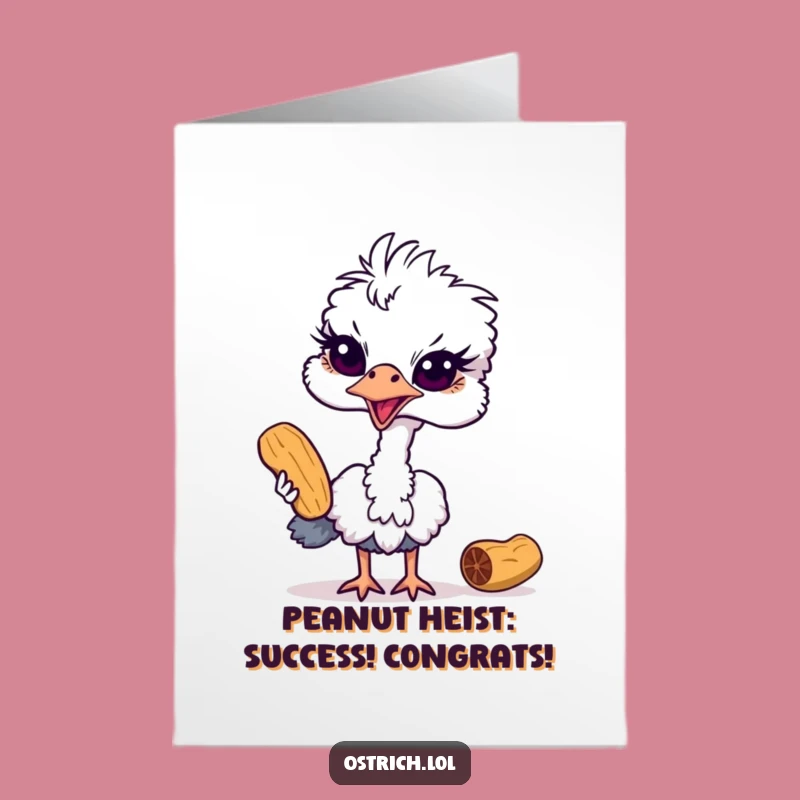 Free Printable Congrats Card: Sneaky Ostrich Peanut Thief for Big Wins