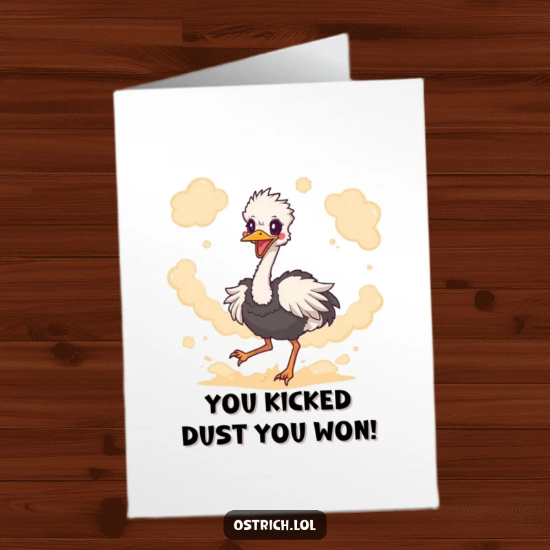 Free Printable Congratulations Card depicts a jubilant ostrich kicking up dust, celebrating achievements with wild energy.