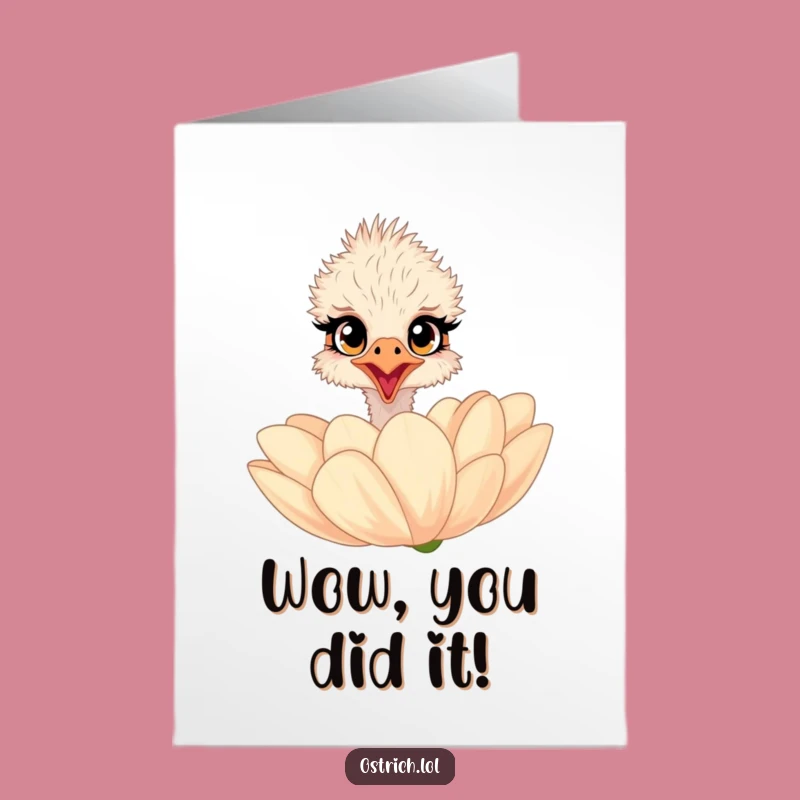 Free Printable Ostrich Congrats Card: Surprised by Your Success!