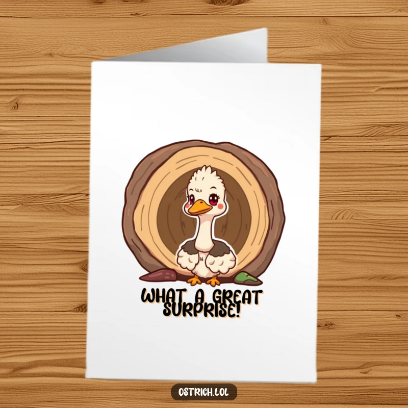 Funny Free Printable Congrats Card: Ostrich curiously popping its head out of a hollow log, celebrating success.