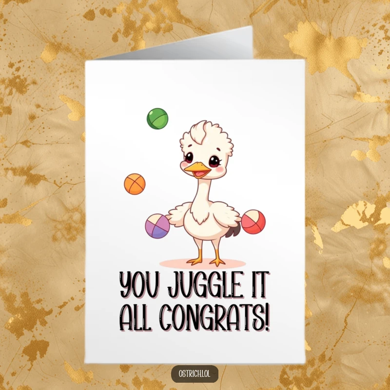Funny free printable congratulations card with a cheerful ostrich juggling colorful balls, symbolizing a mastery of tasks.