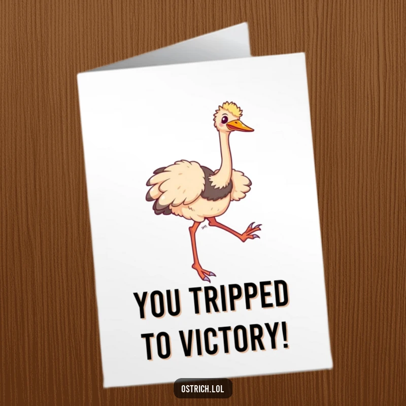 Free Printable Congratulations Card: A comical ostrich is tripping and flailing its legs happily, celebrating a win with humor.