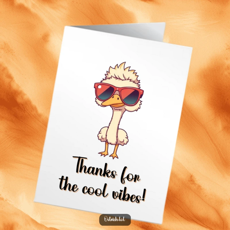 Funny free printable thank you card with an ostrich character comically wearing oversized sunglasses, looking ridiculously cool.