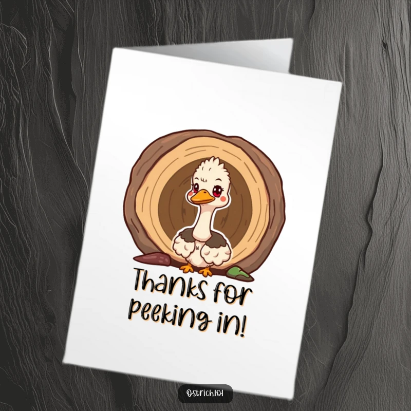 Funny Free Printable Thank You Card: Cute ostrich peeking out of a log, expressing curiosity and thanks.