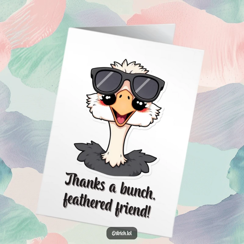 Funny Free Printable Thank You Card: A laid-back ostrich in cool sunglasses thanks you with a big grin.