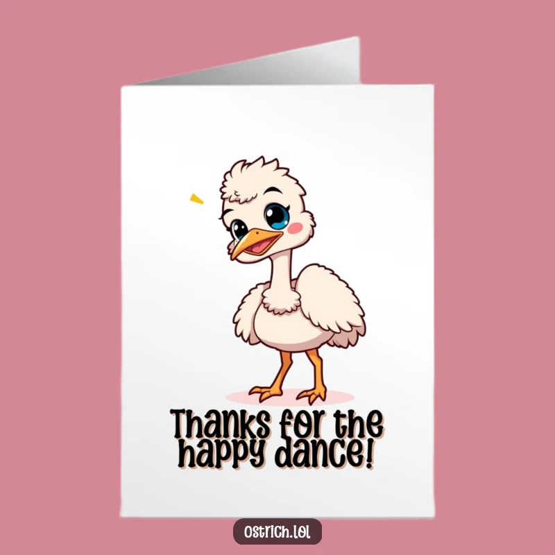 Funny Free Printable Thank You Card: Giggling Ostrich Dance Surprise Gift