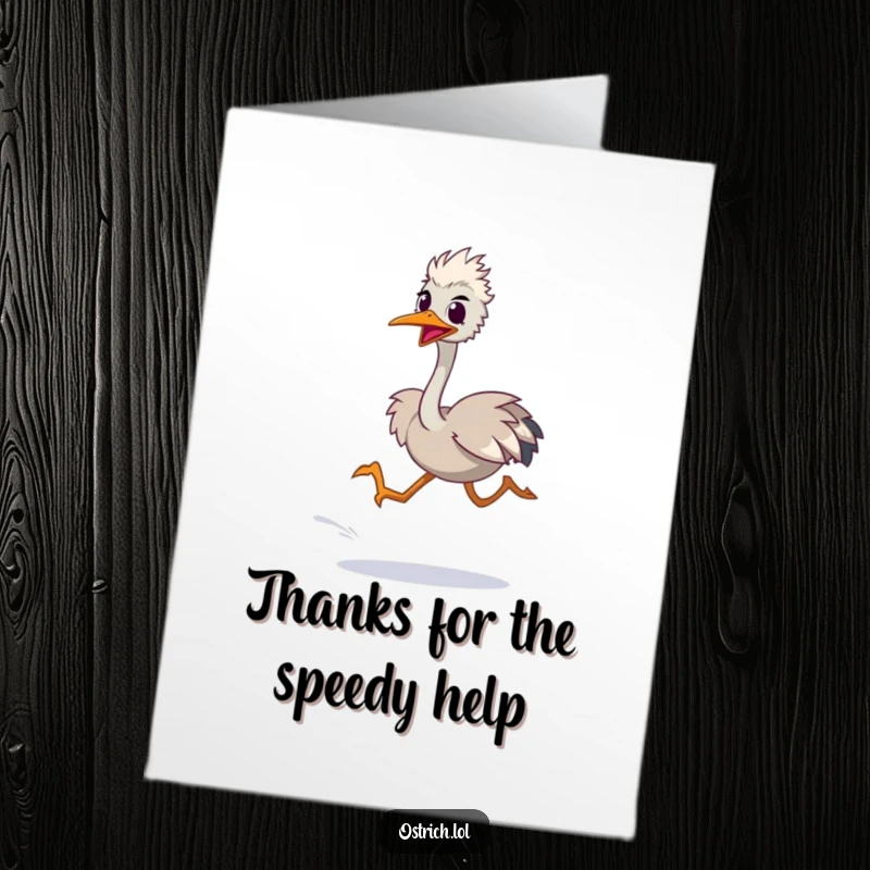 Funny Free Printable thank you card with an ostrich character doing a fast, silly sprint, legs blurred for speed.