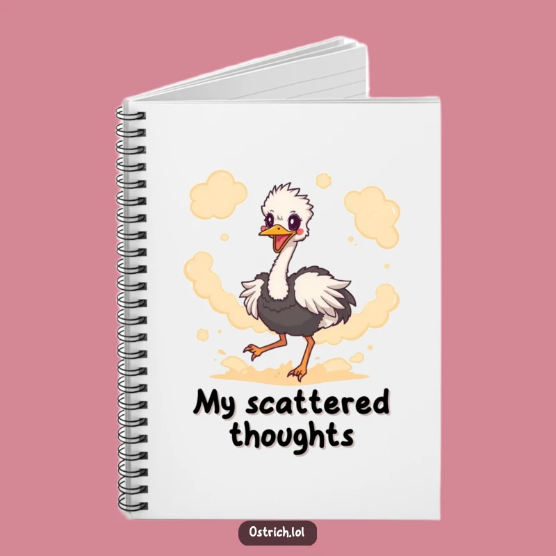 Funny Ostrich Dust Kicking Notebook - Hilarious Journal for Bird Fanatics