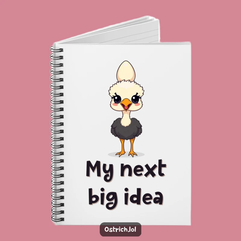 Funny Ostrich Notebook - Hilarious Journal for Bird Brains