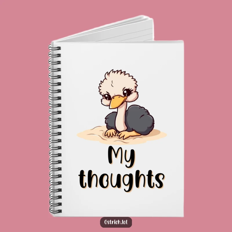 Funny Ostrich Planner Notebook - Jot Down Your Escapes
