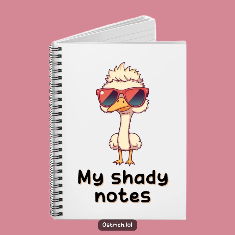 Funny Ostrich Sunglasses Notebook: Jot Down Cool Ideas Hilariously