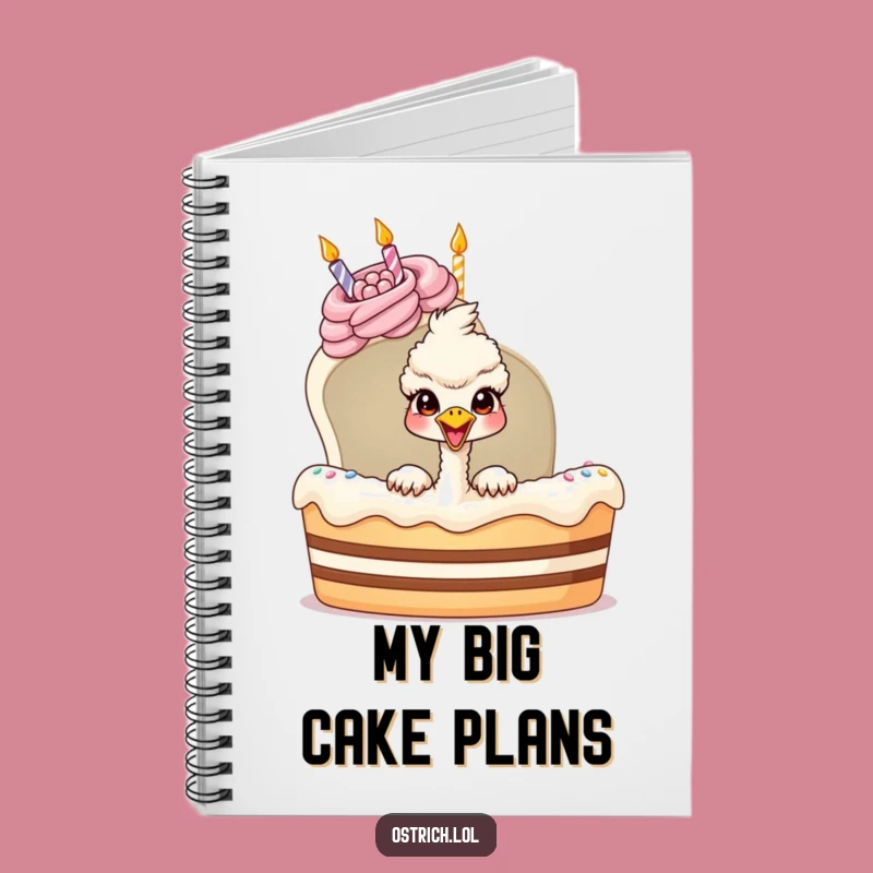 Funny Ostrich Birthday Cake Notebook: Jot Down Laughs with This Hilarious Gift