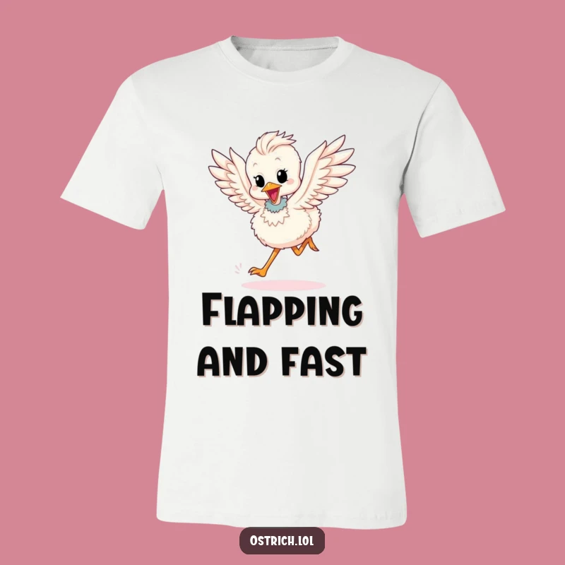 Funny Ostrich Chick Running T-Shirt: Fast & Fabulous