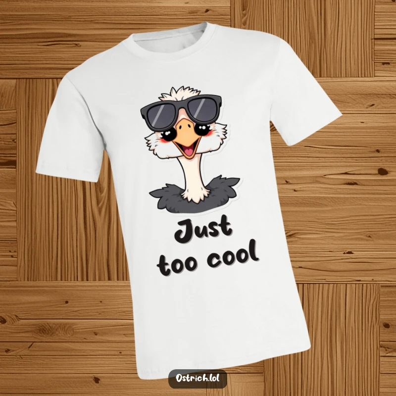 Funny ostrich t-shirt featuring a cool bird wearing oversized sunglasses and a huge, confident grin, ready for a stylish and humorous statement.