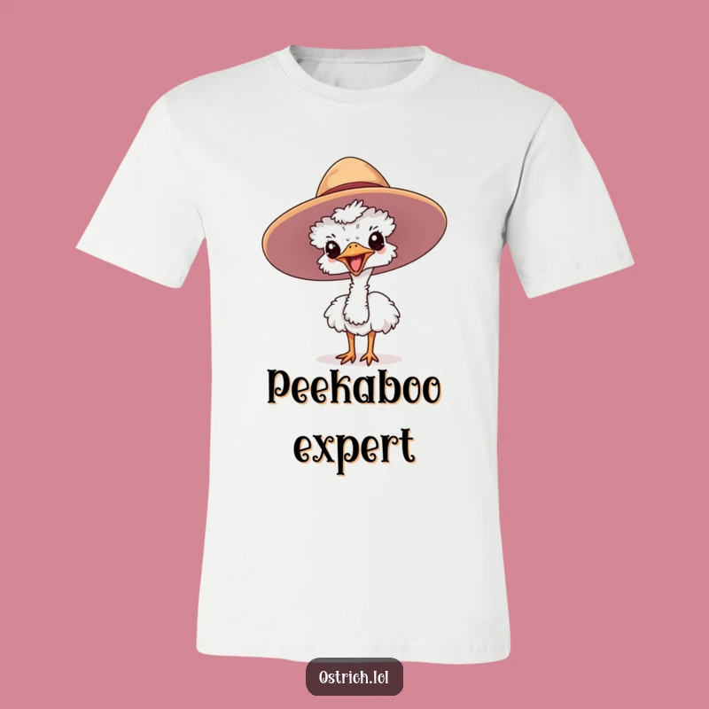 Funny Ostrich Hat Peek T-Shirt: Wear Your Whimsy Out Loud