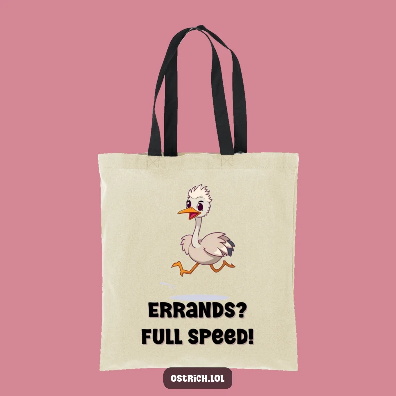 Funny Tote Bag: Ostrich Sprinting, Carry Your Speed & Humor!